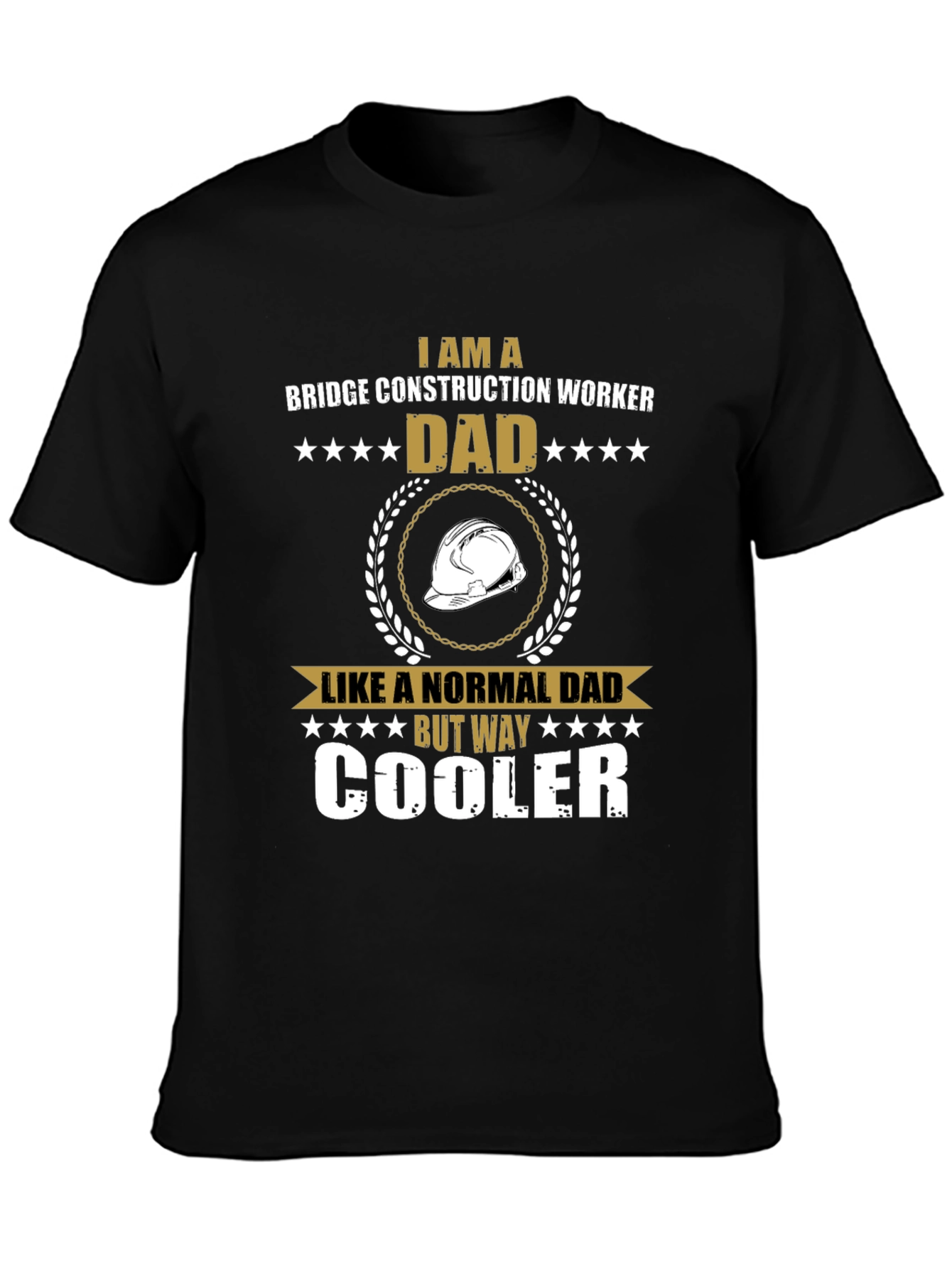 Bridge Construction Worker Dad T-Shirt