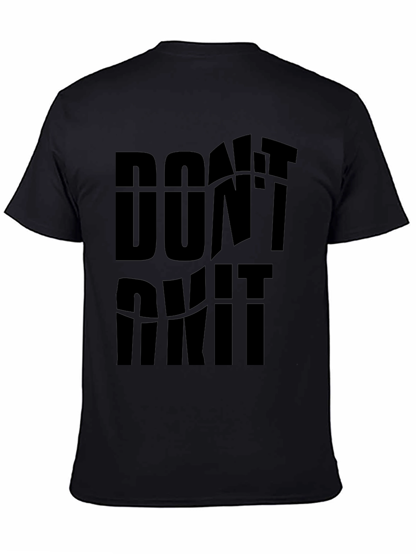 Dont Quit Black Graphic Tee
