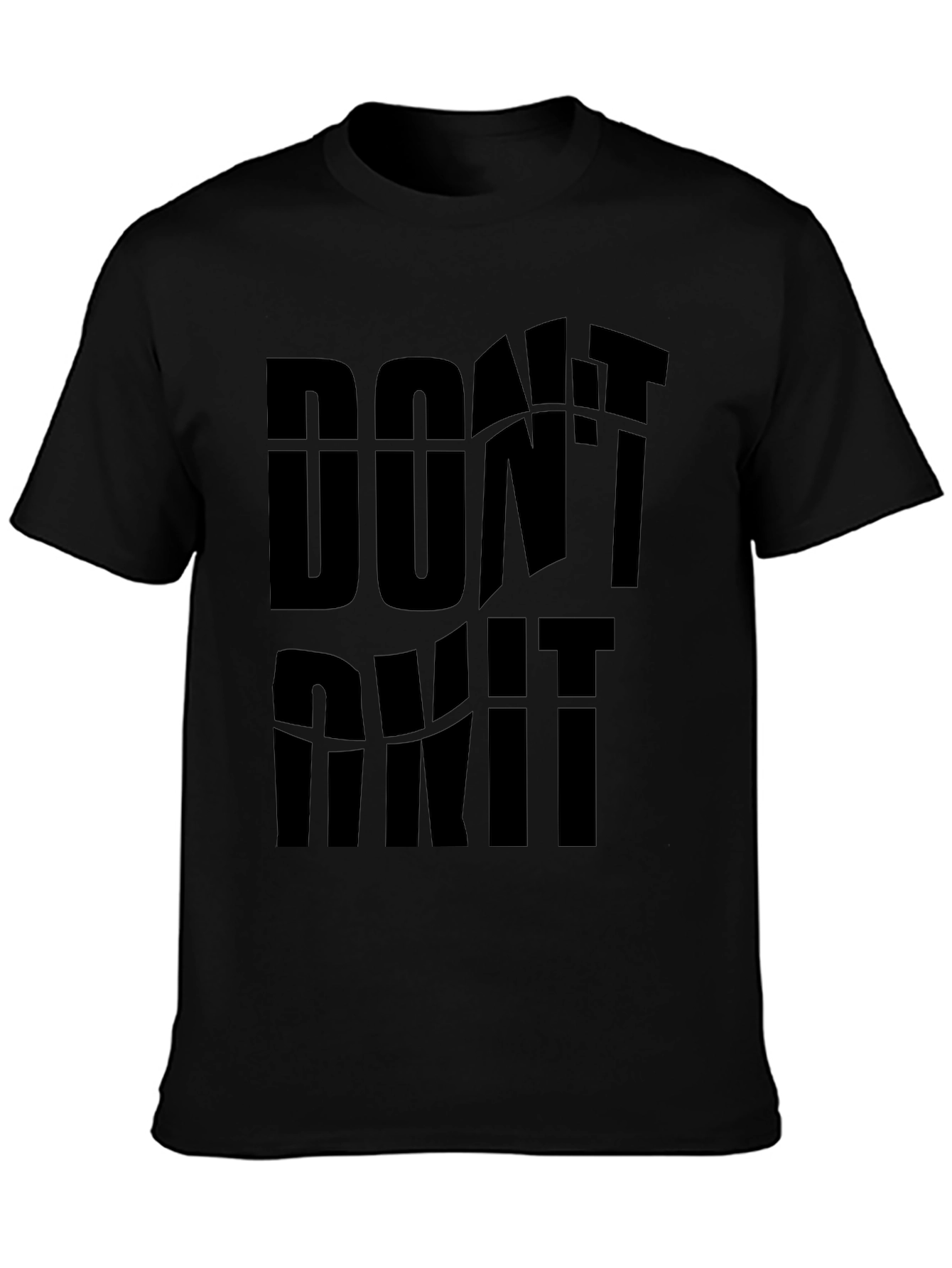 Dont Quit Black Graphic Tee