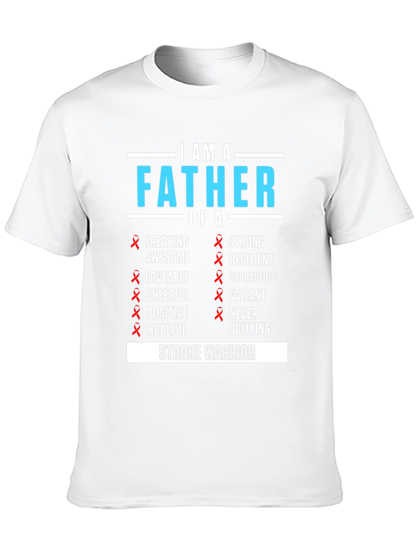 Father of a Stroke Warrior Awareness T-Shirt