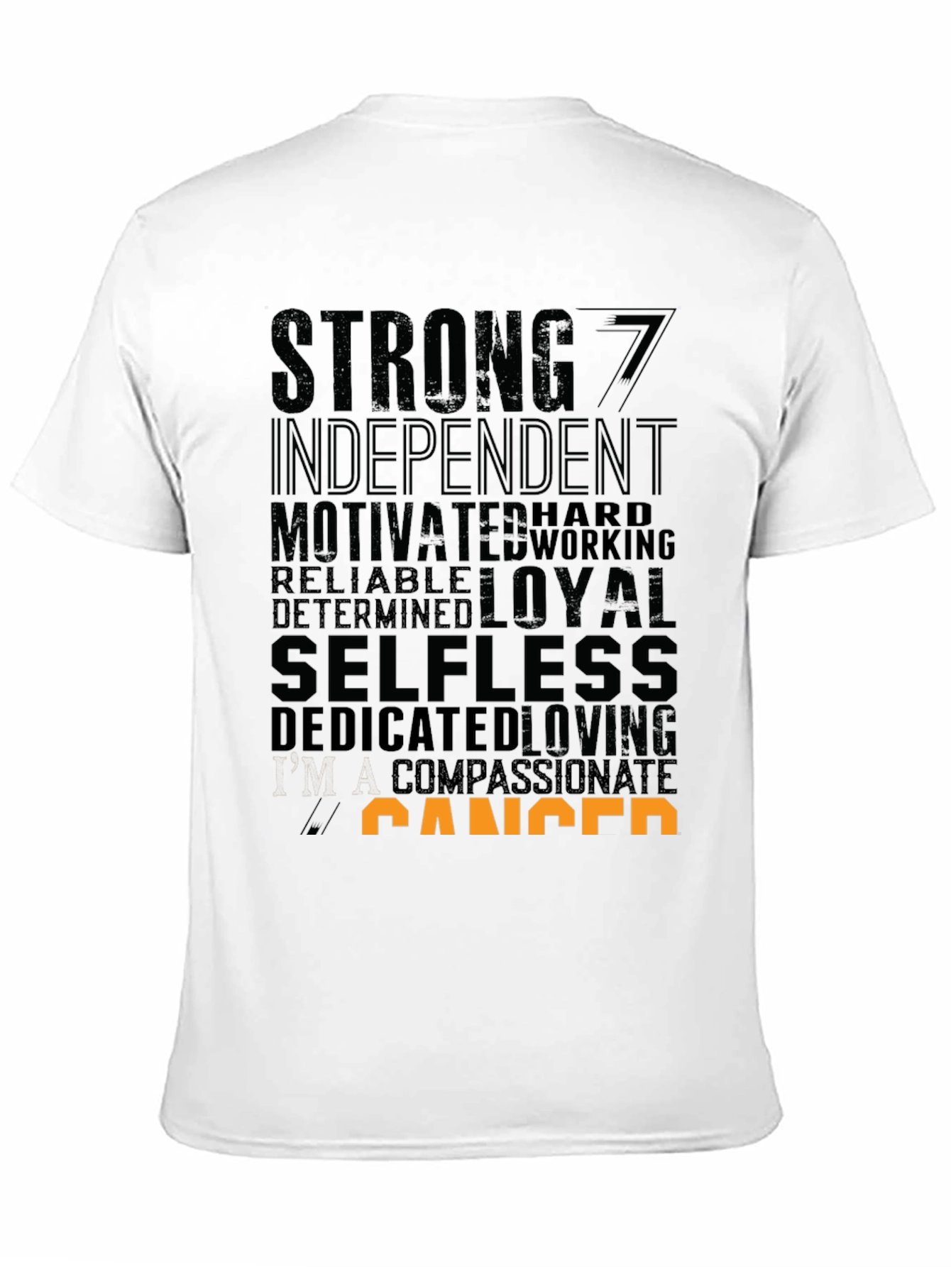 Cancer Zodiac T-Shirt - Strong Loyal Selfless