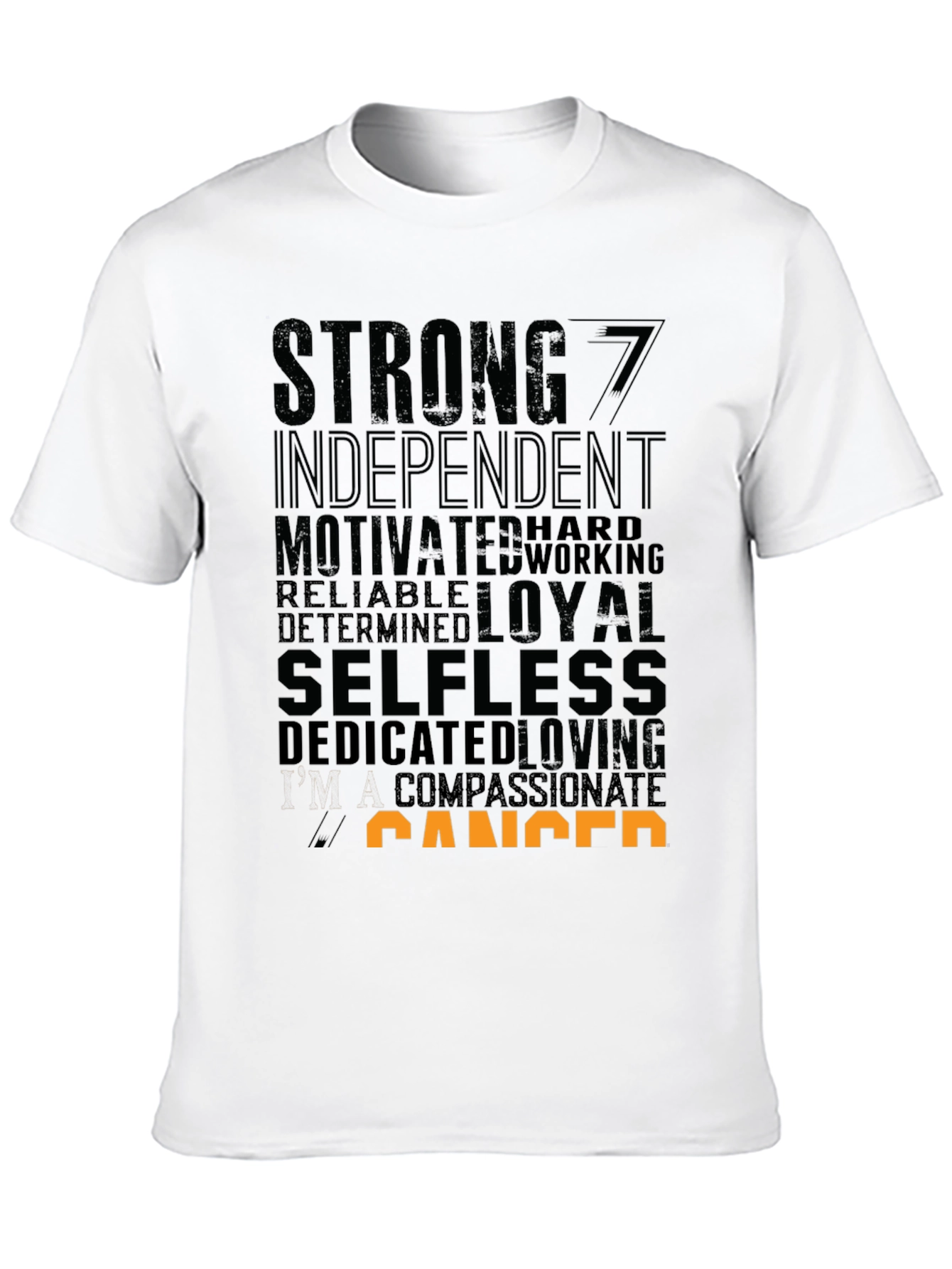 Cancer Zodiac T-Shirt - Strong Loyal Selfless