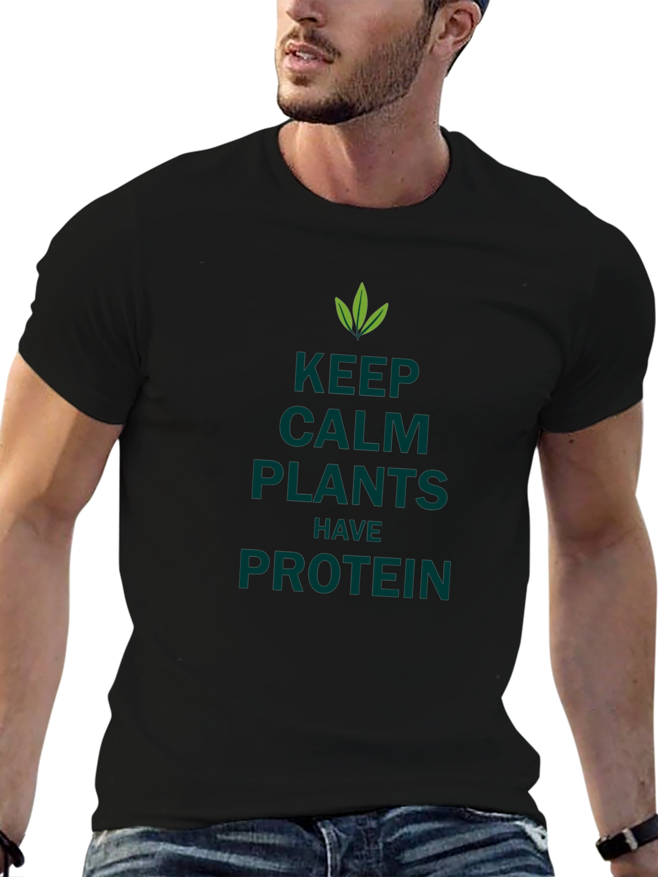 Keep Calm Plants Have Protein T-Shirt