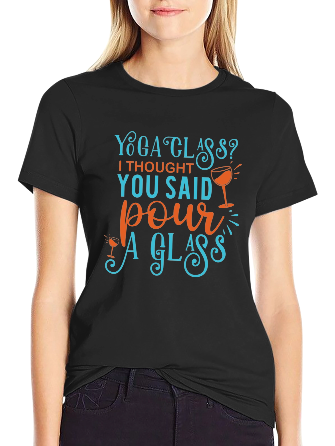 Yoga Class? Pour A Glass T-Shirt