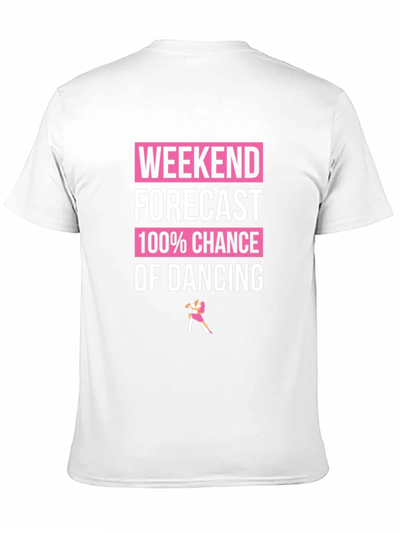 Weekend Forecast: 100% Chance of Dancing Graphic Tee