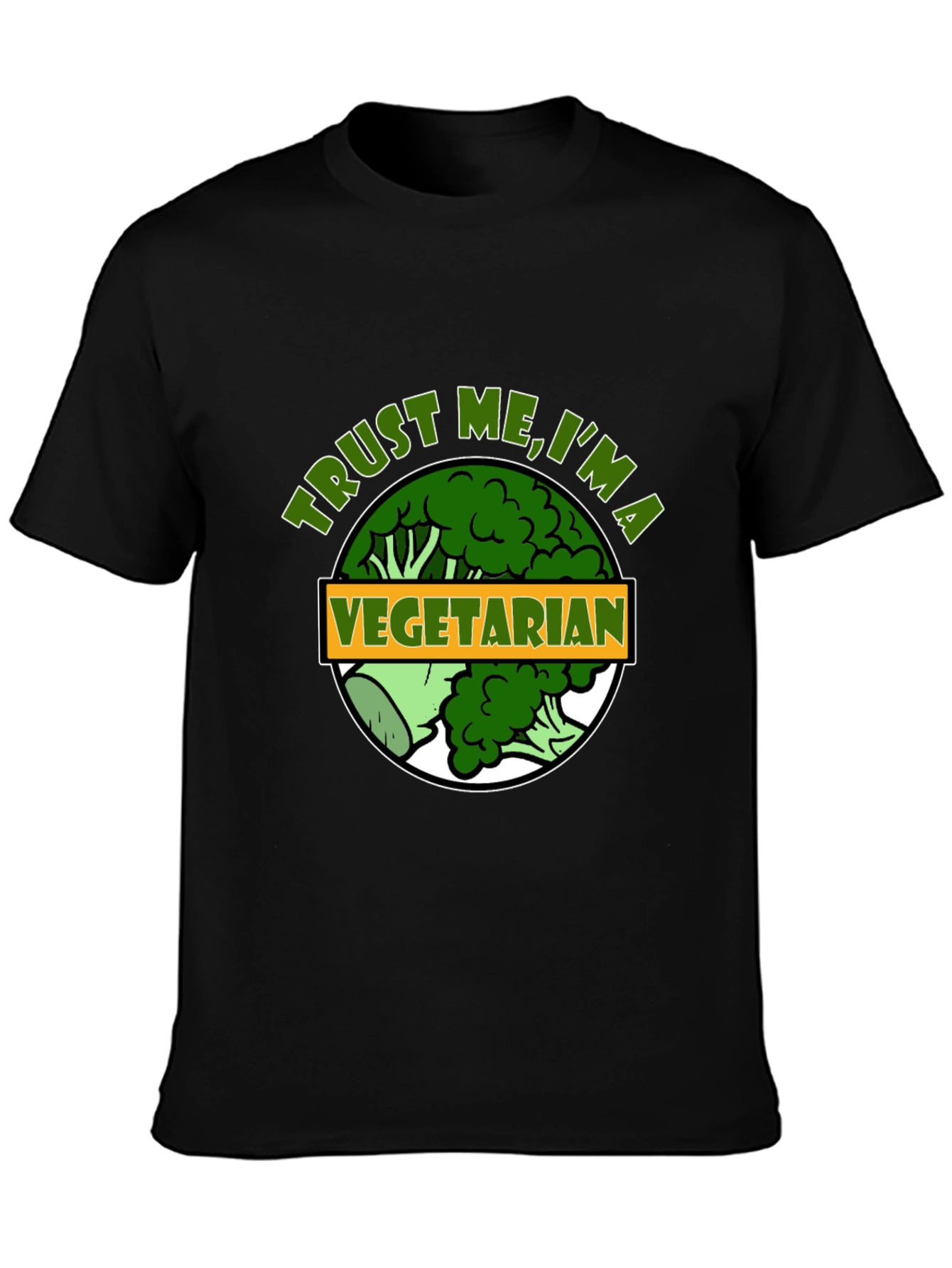 Trust Me Im A Vegetarian Funny T-Shirt