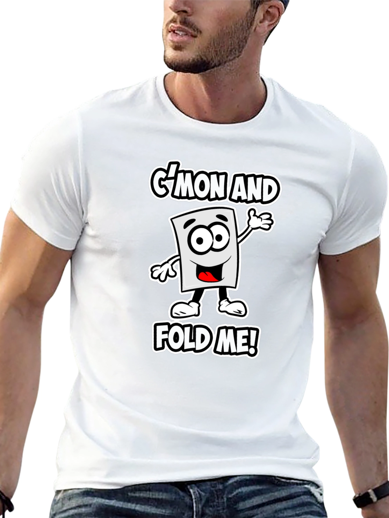Cmon and Fold Me! Graphic T-Shirt