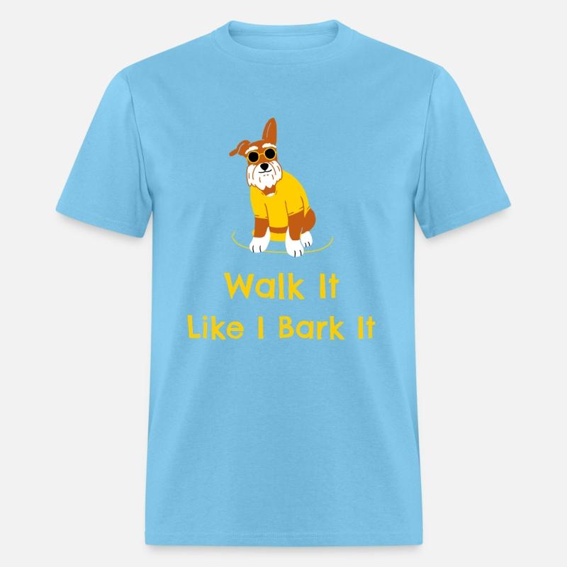 Walk It LIke I Bark It