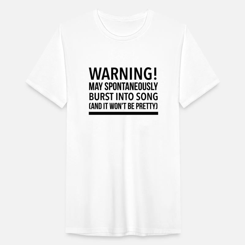 Warning may spontaneously burst into song