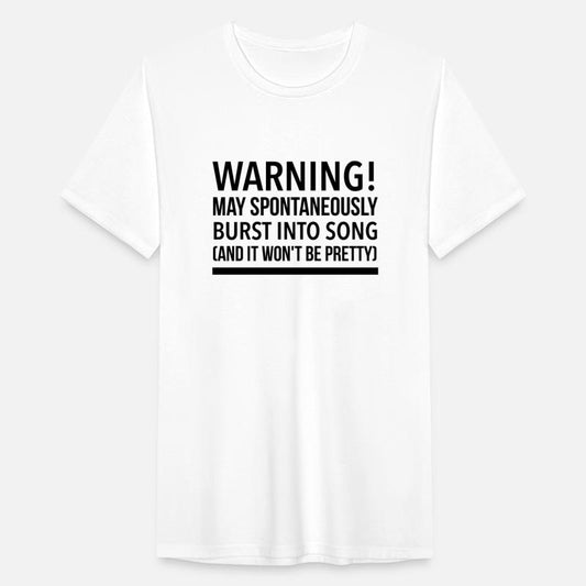 Warning may spontaneously burst into song