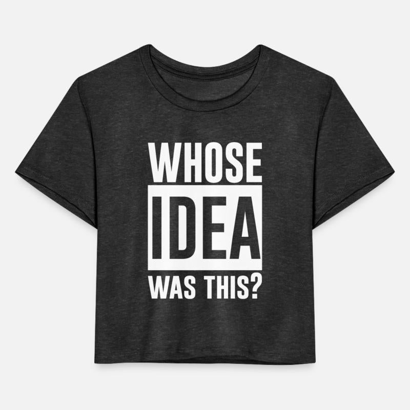 Whose Idea Was This 2