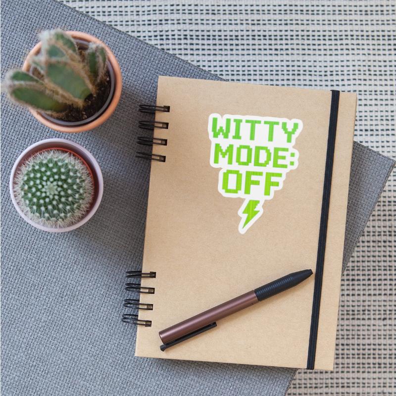 Witty Mode OFF – Funny Gamer Quote in Retro Pixel