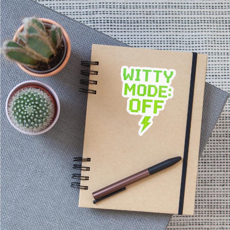Witty Mode OFF – Funny Gamer Quote in Retro Pixel