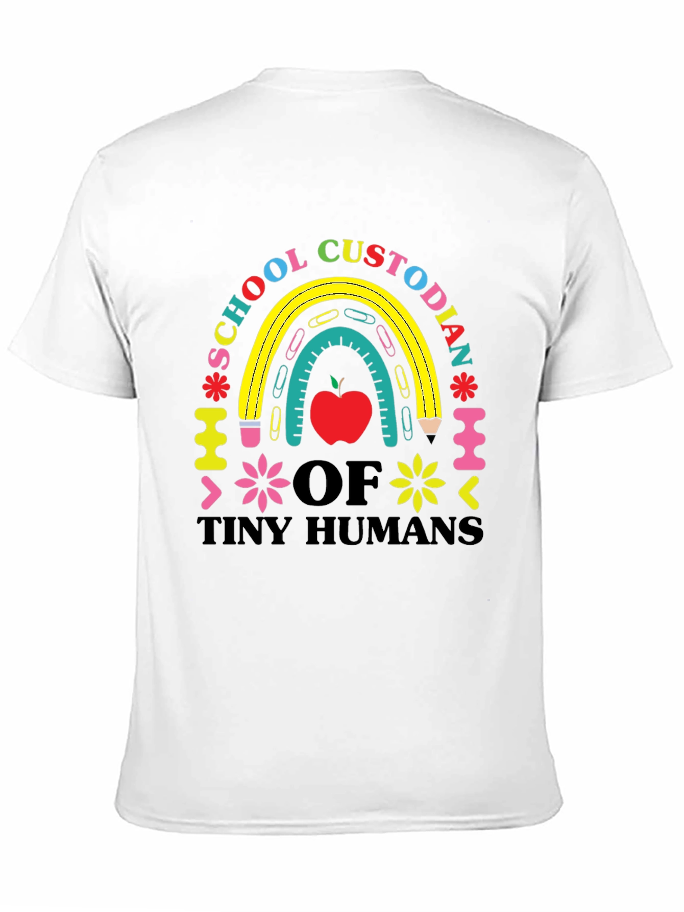 School Custodian of Tiny Humans T-Shirt