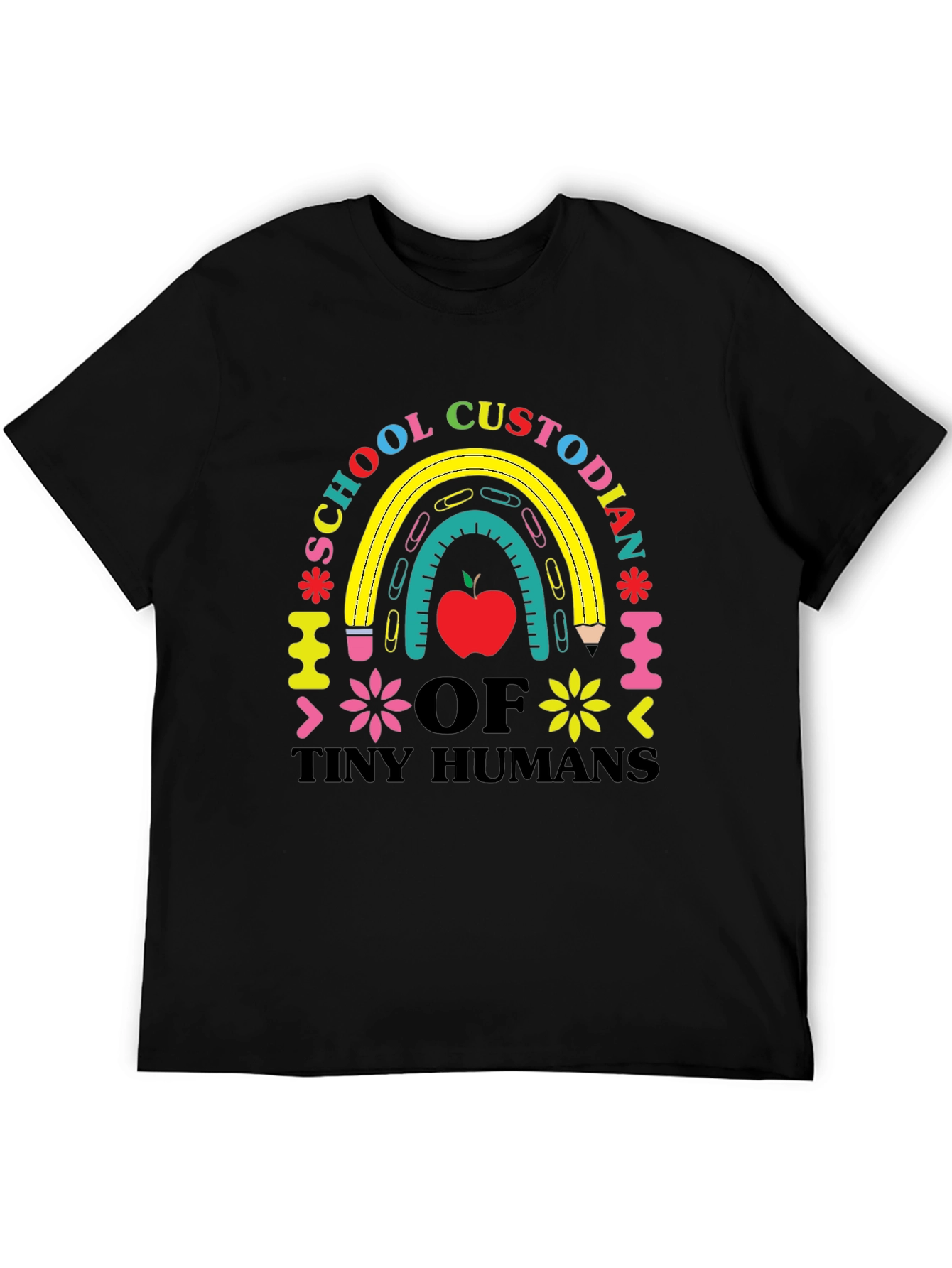 School Custodian of Tiny Humans T-Shirt
