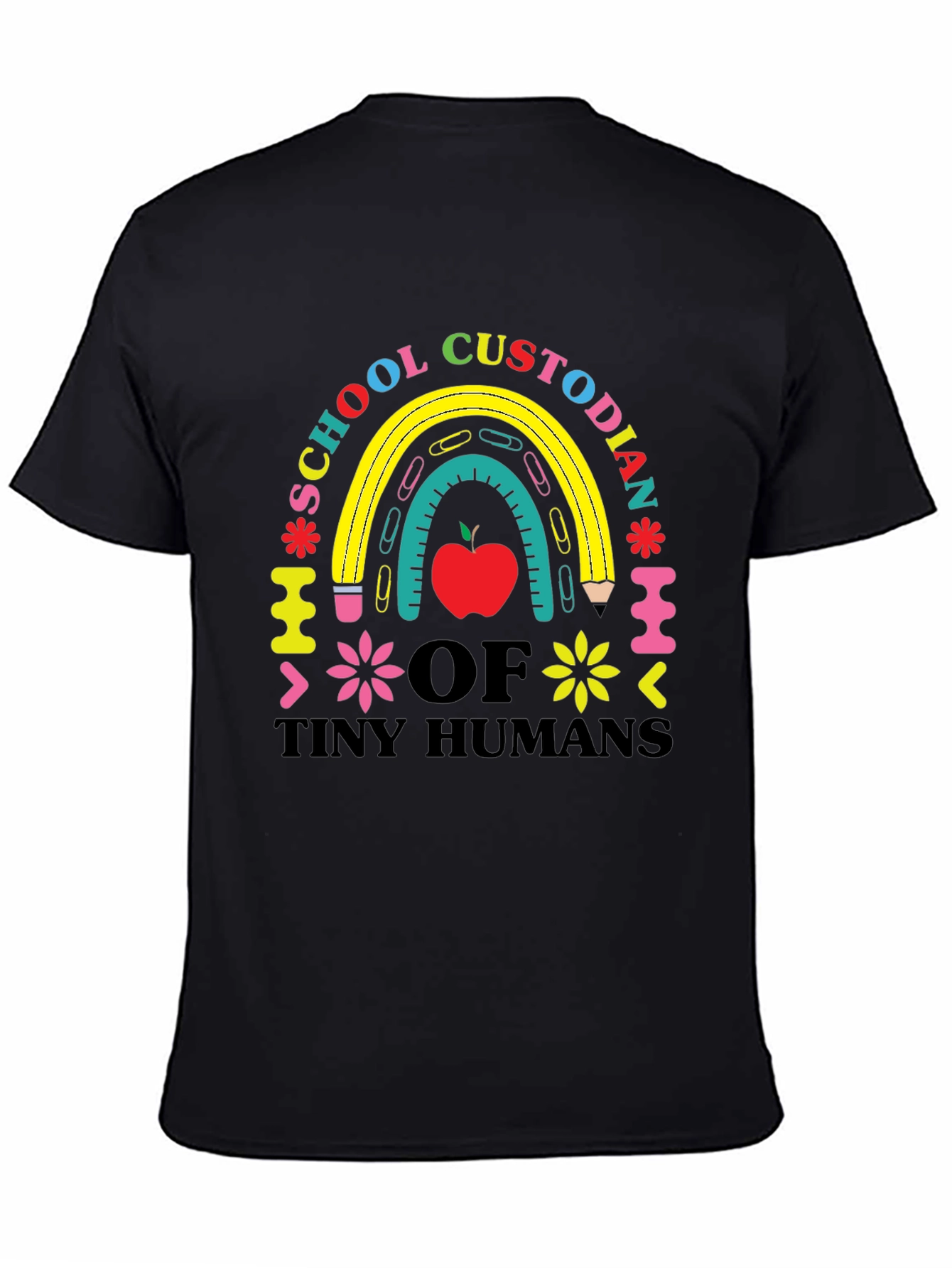 School Custodian of Tiny Humans T-Shirt
