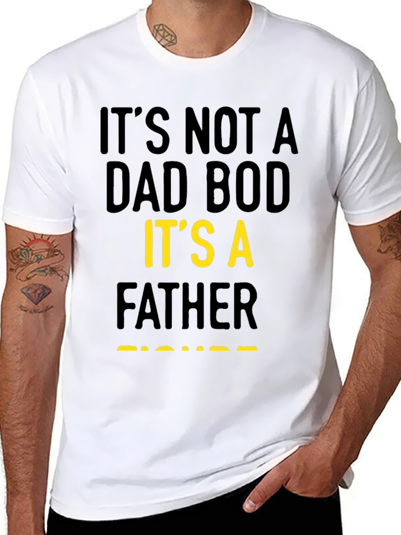 Its Not A Dad Bod Father Figure T-Shirt