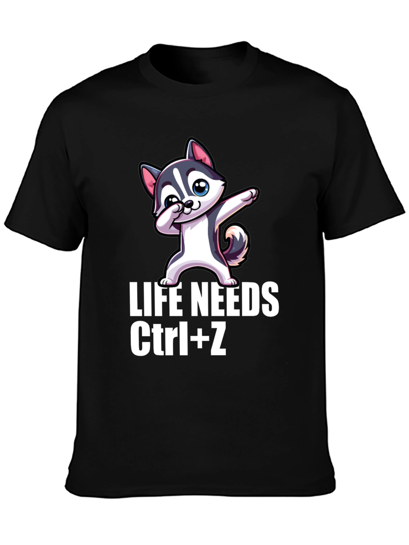 Life Needs Ctrl+Z T-Shirt - Funny Husky Dab Tee
