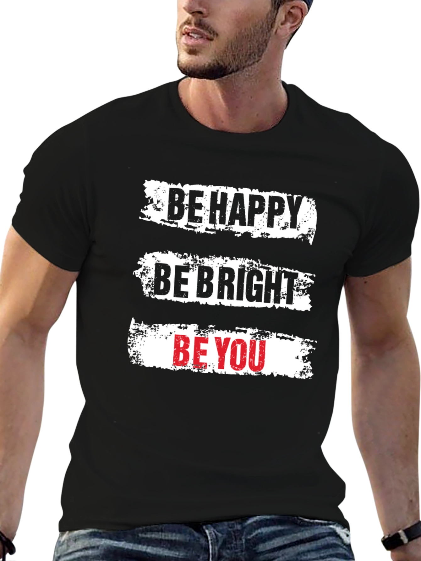 Be Happy Be Bright Be You Graphic T-Shirt