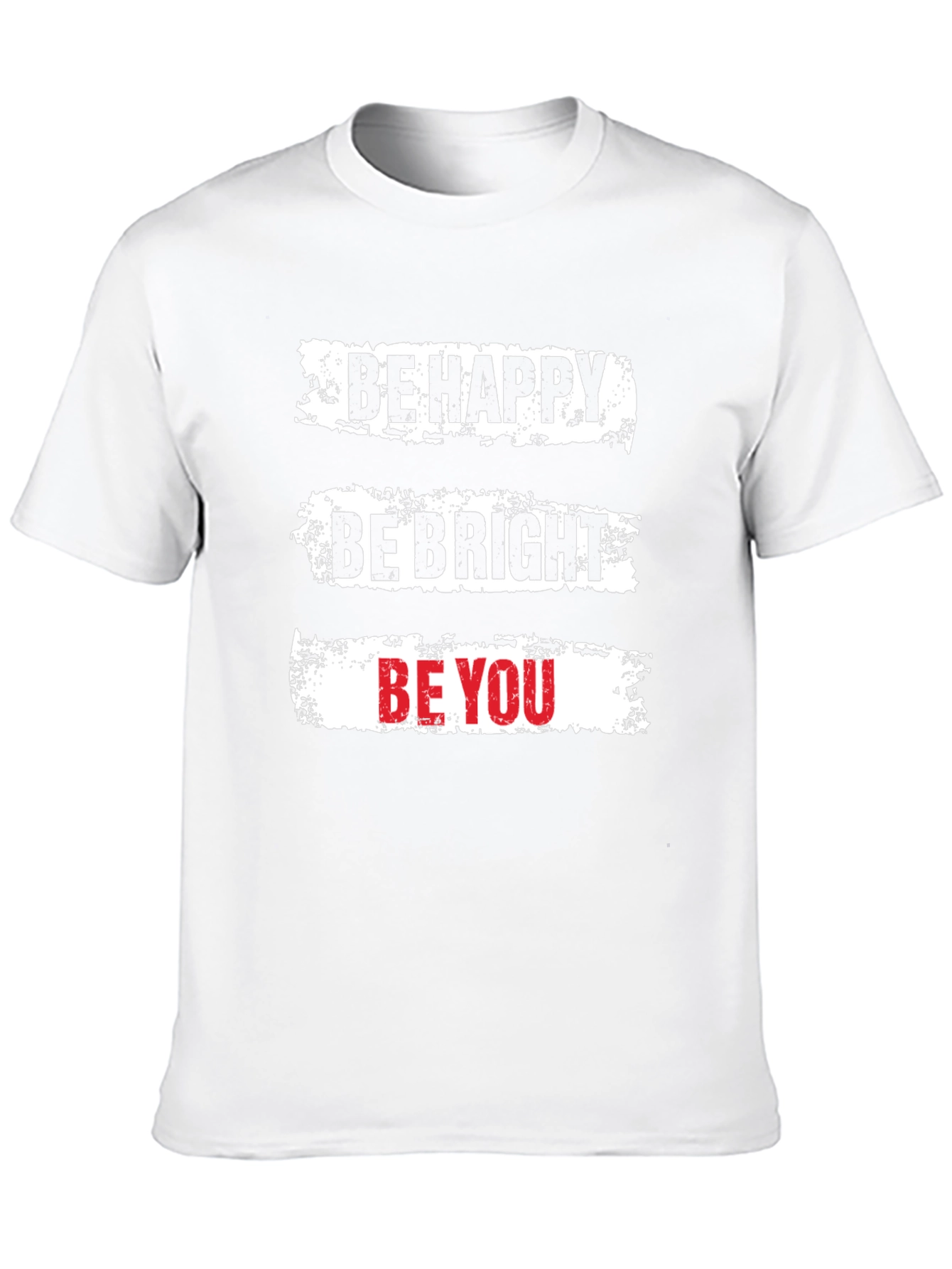 Be Happy Be Bright Be You Graphic T-Shirt