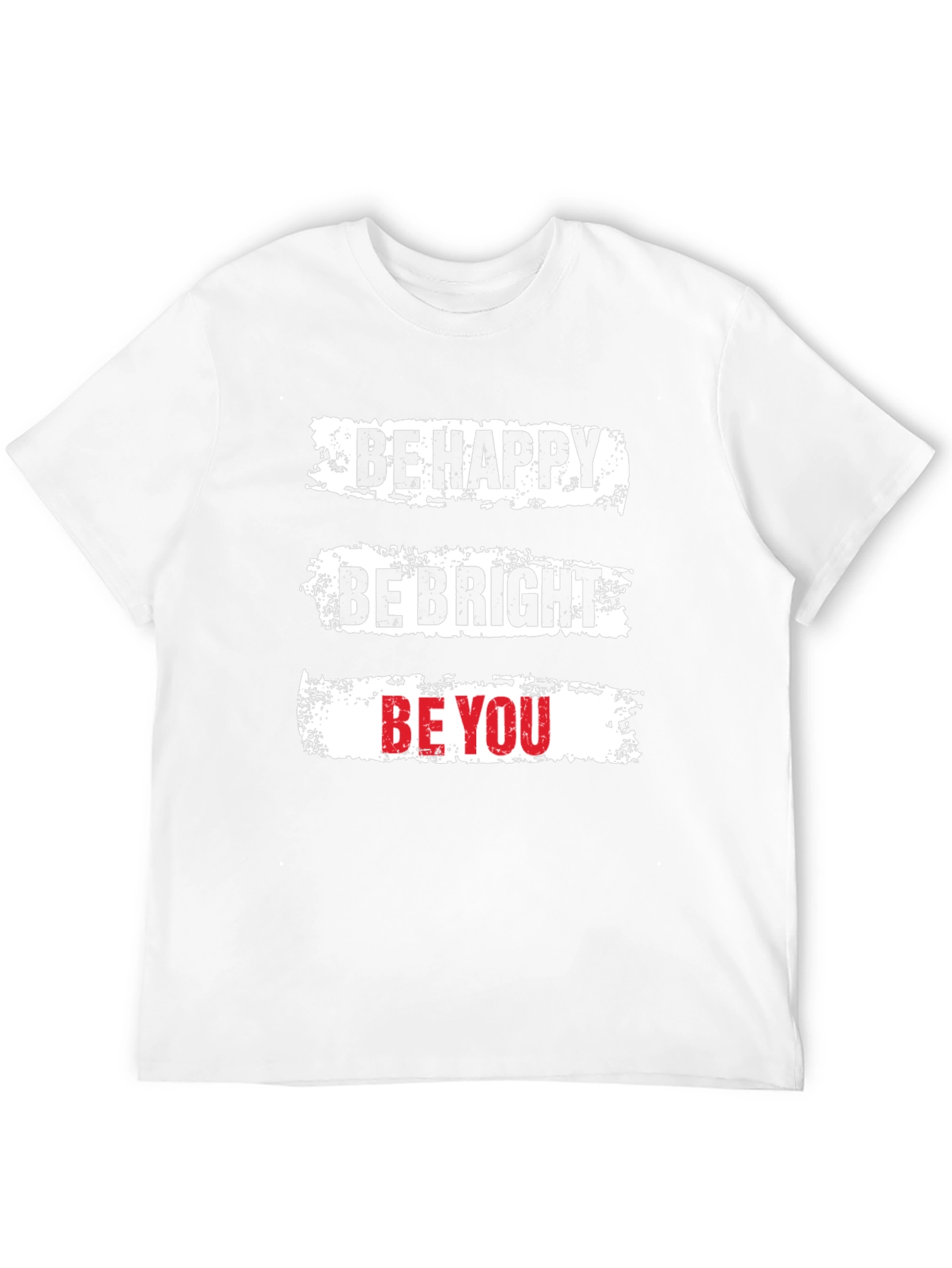 Be Happy Be Bright Be You Graphic T-Shirt