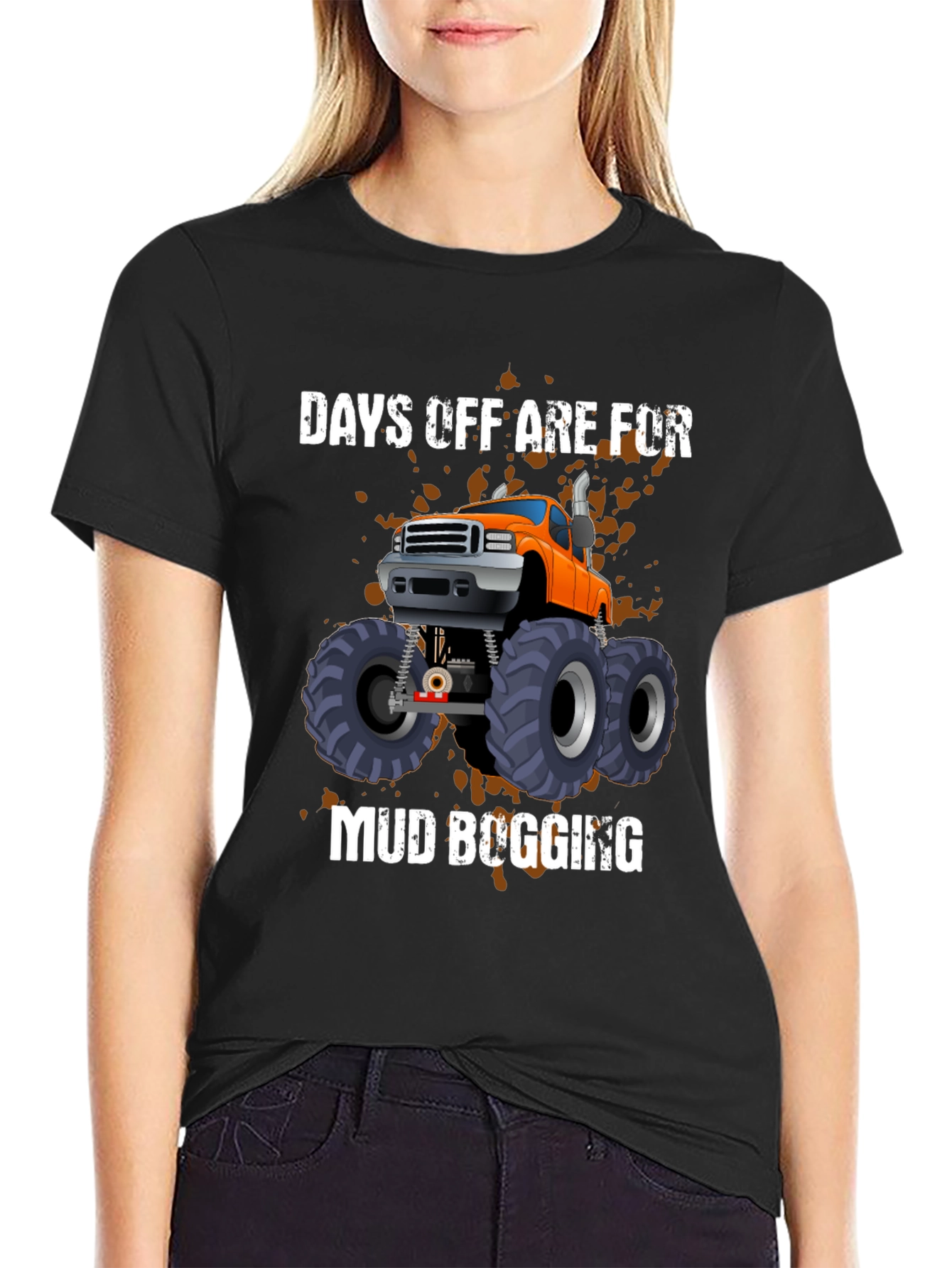 Days Off Are For Mud Bogging T-Shirt