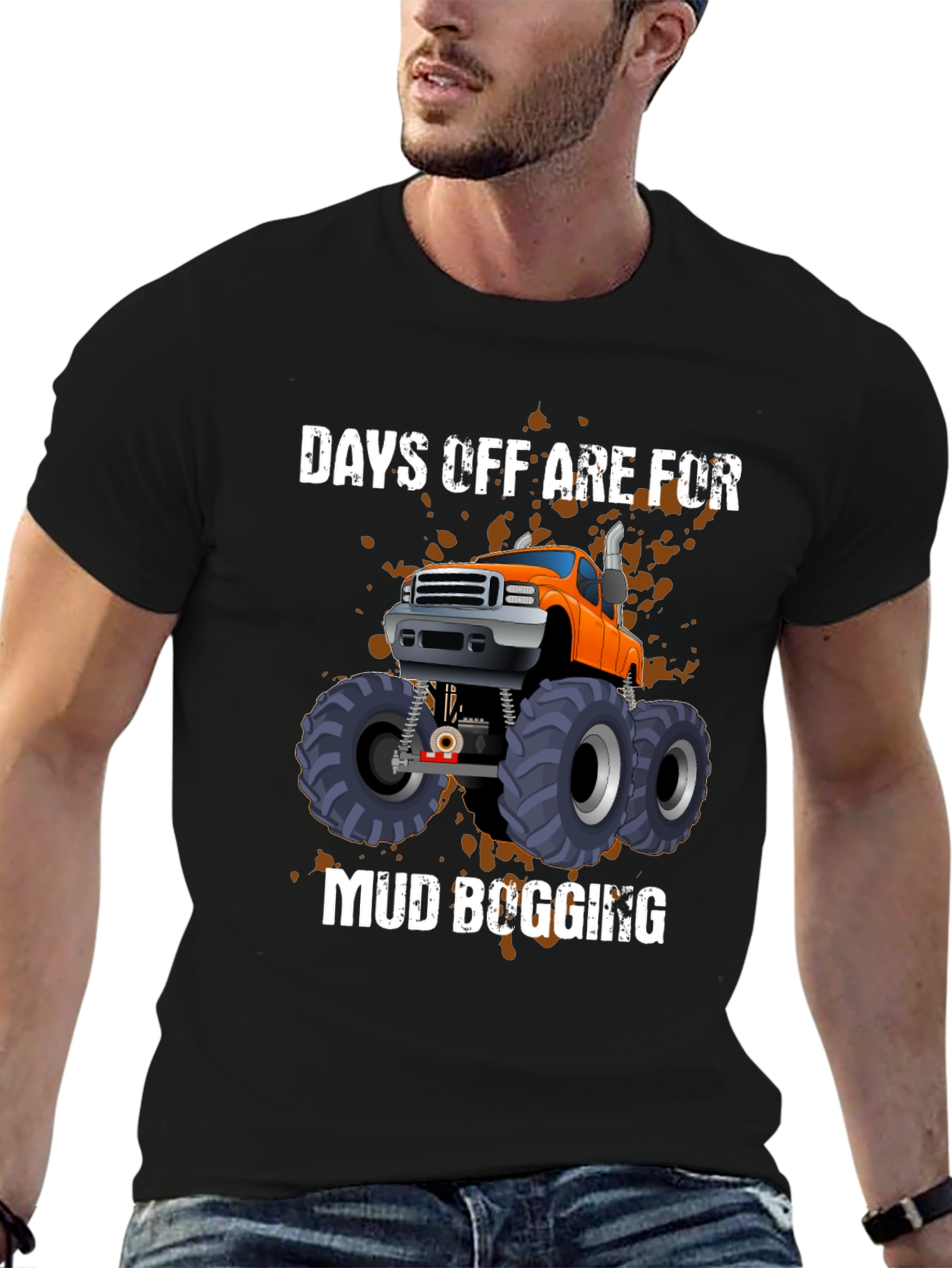 Days Off Are For Mud Bogging T-Shirt