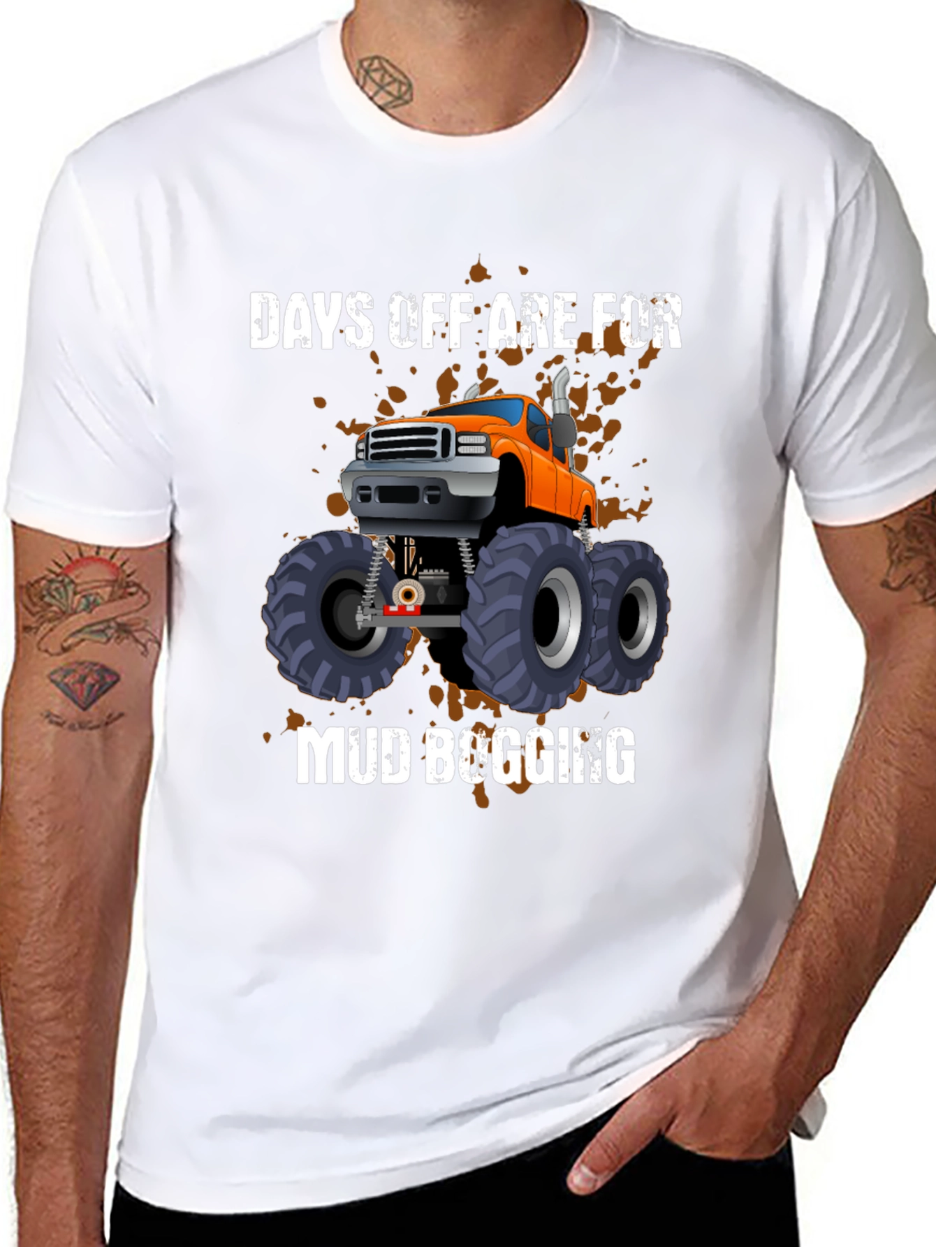 Days Off Are For Mud Bogging T-Shirt