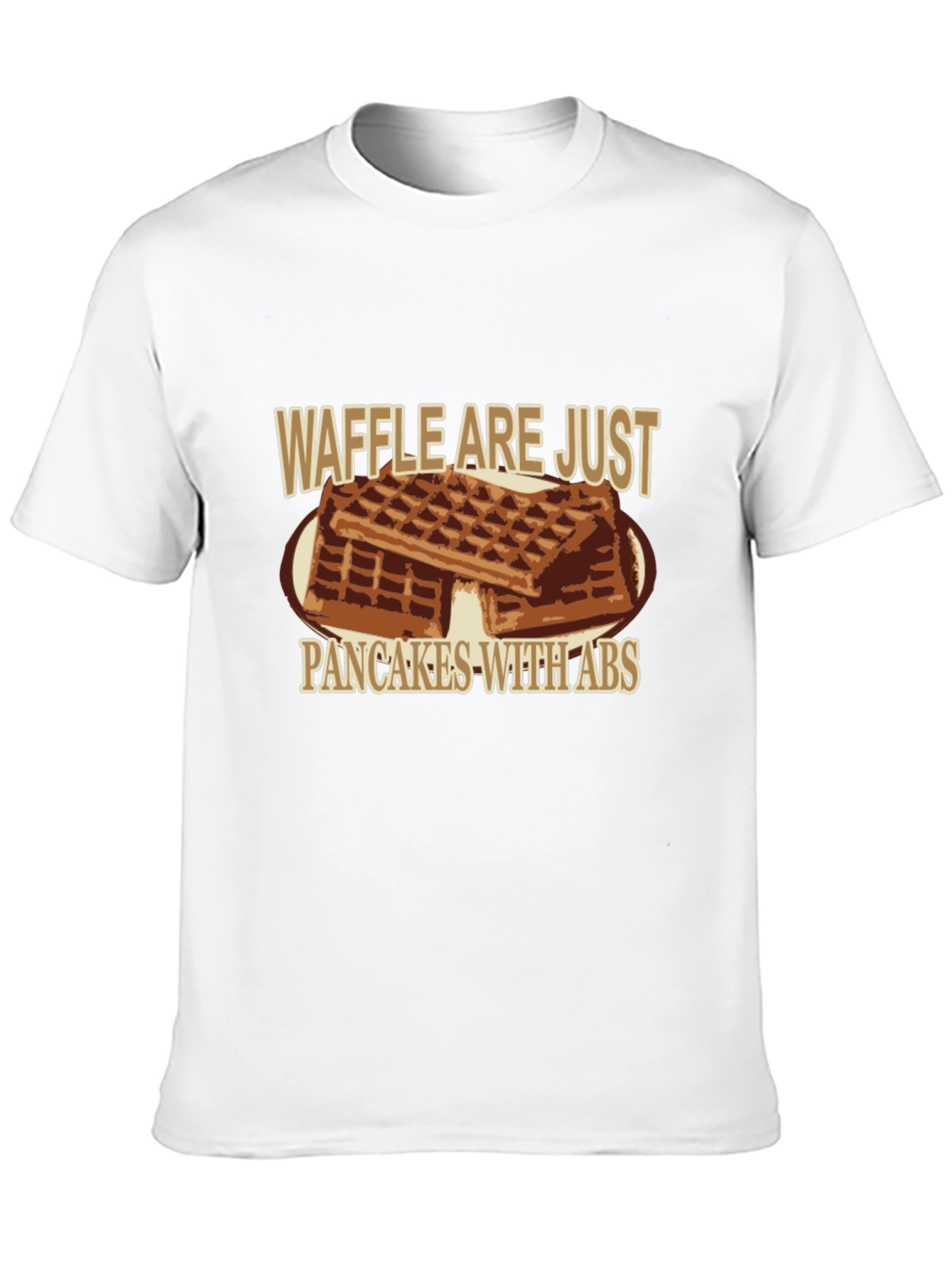 Waffle Are Just Pancakes With Abs Graphic T-Shirt