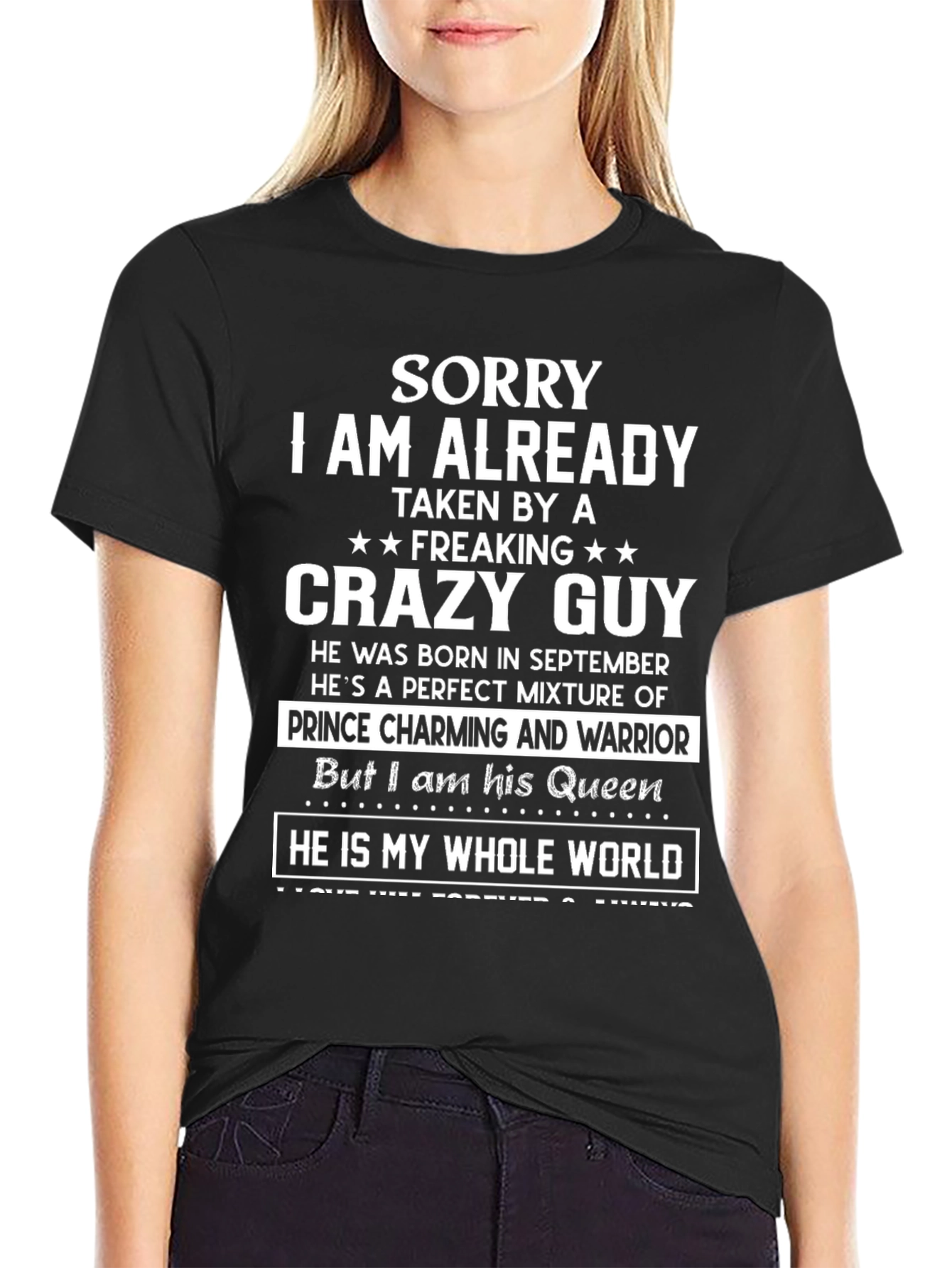 Sorry Im Taken Crazy Guy T-Shirt