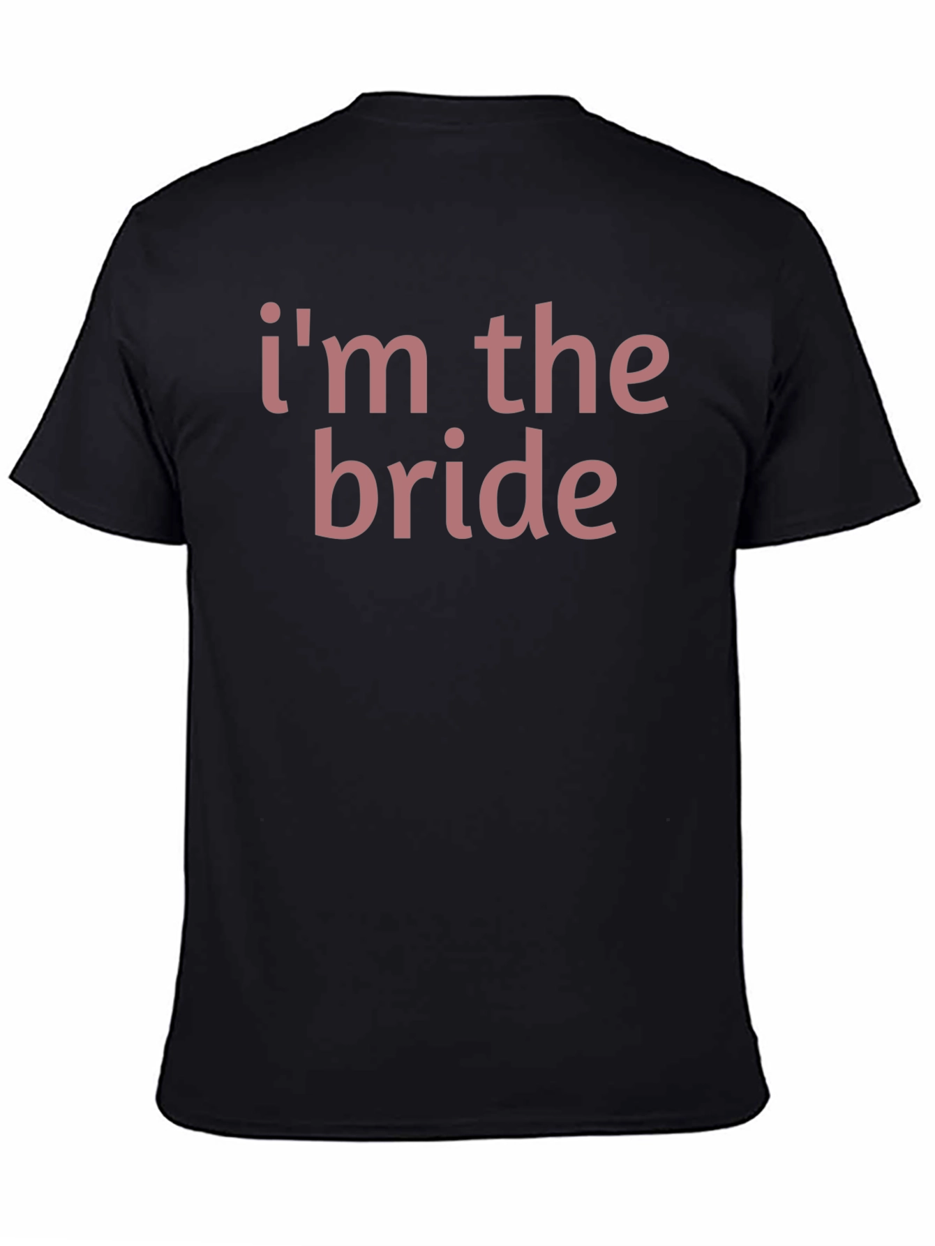 Im The Bride T-Shirt - Bridal Party Tee