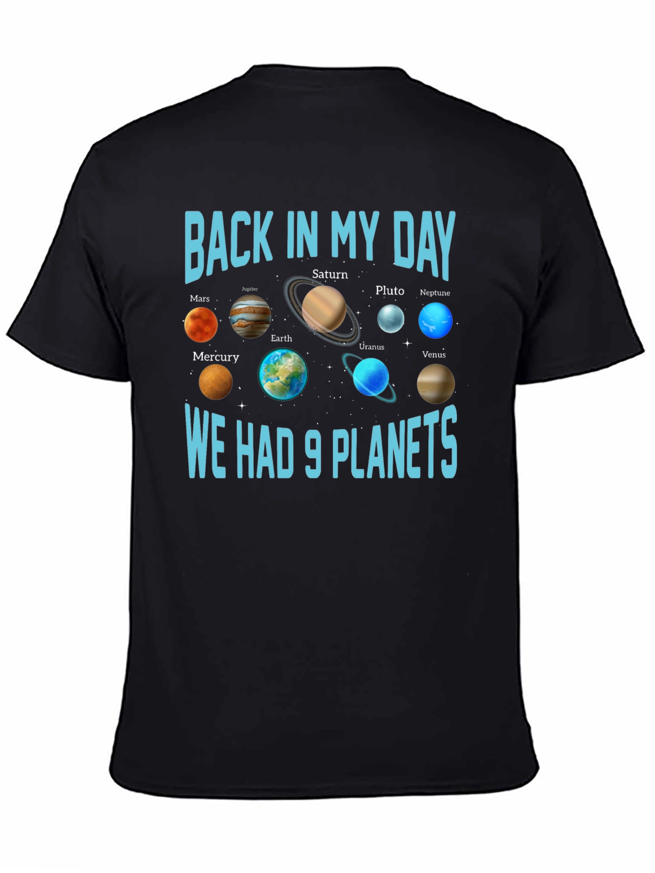Back in My Day 9 Planets T-Shirt Astronomy Space