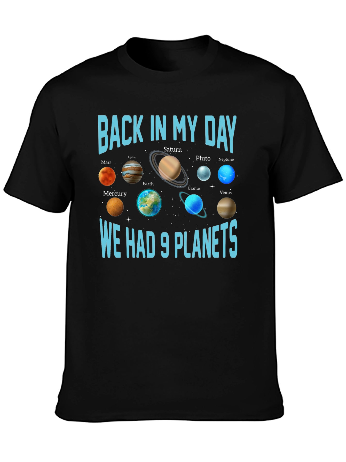 Back in My Day 9 Planets T-Shirt Astronomy Space