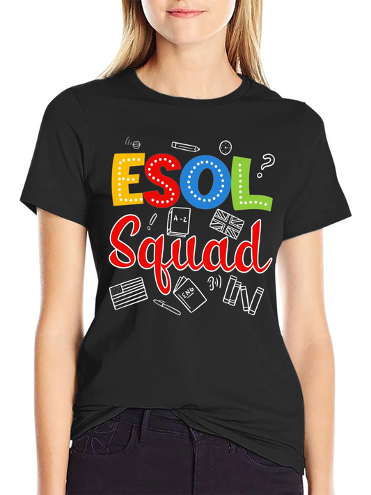 ESOL Squad Teacher T-Shirt