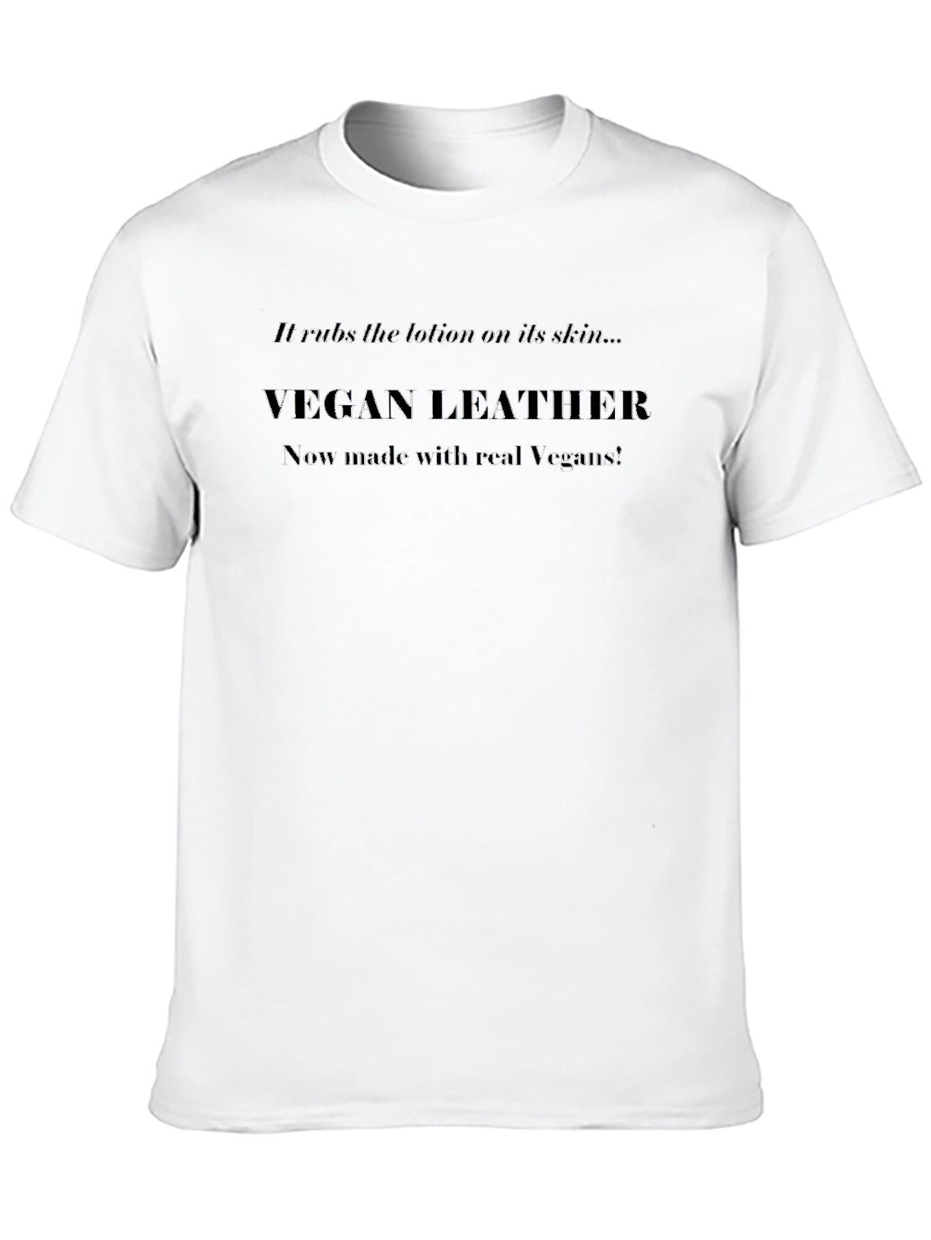 Vegan Leather T-Shirt - Made with Real Vegans!
