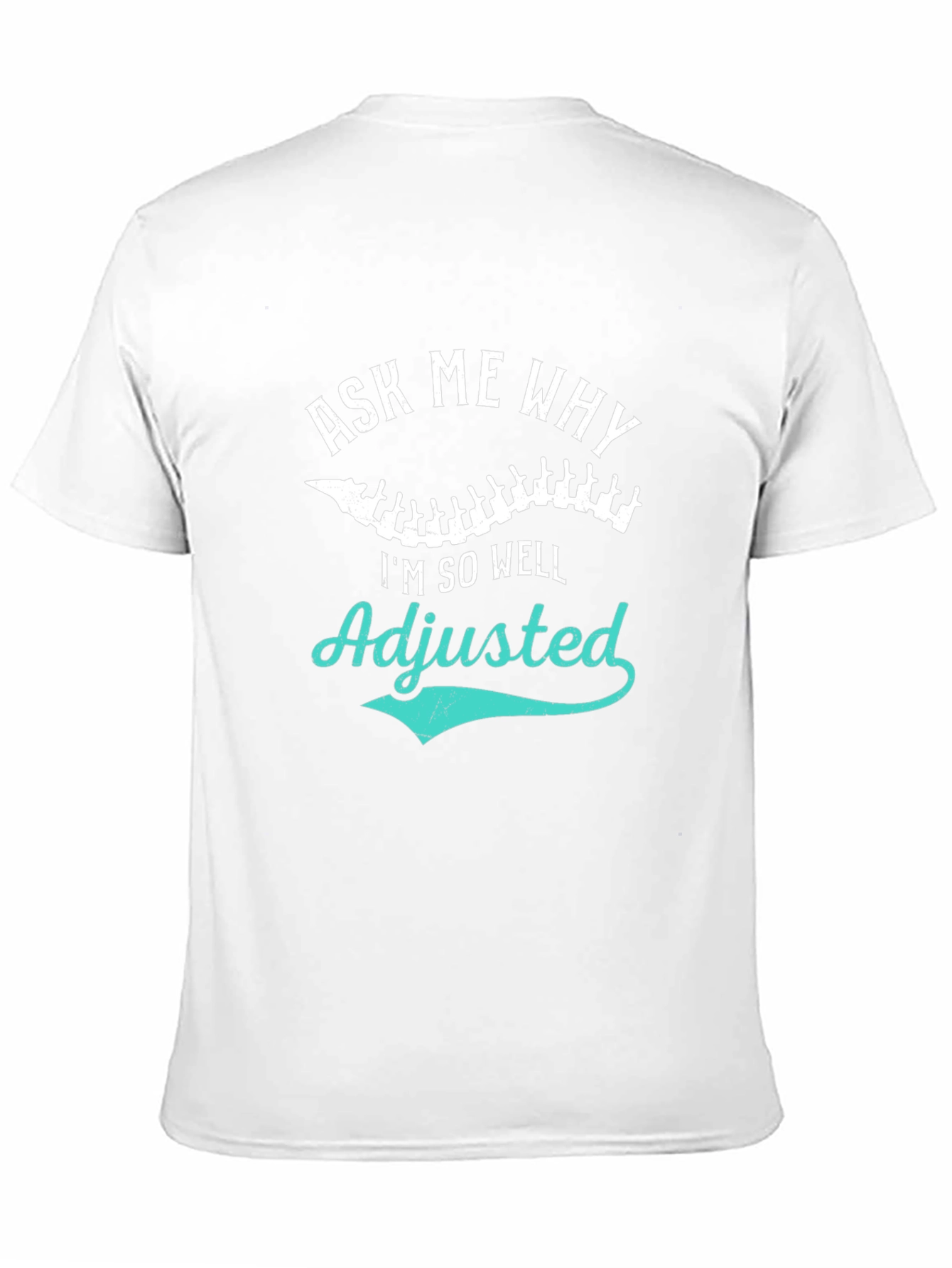 Adjusted Chiropractic T-Shirt Funny Chiropractor Tee