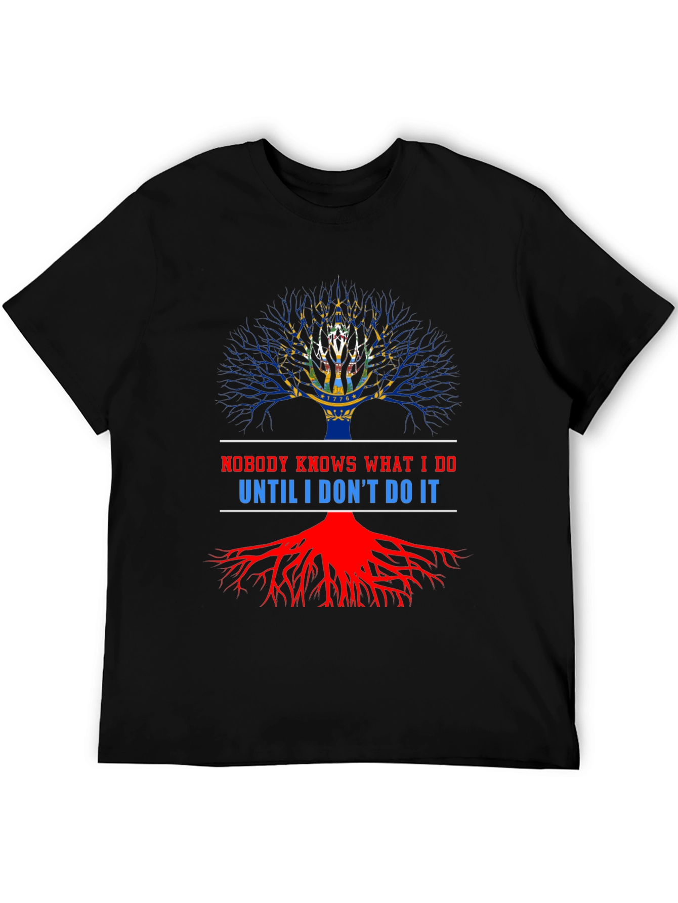Nobody Knows What I Do T-Shirt