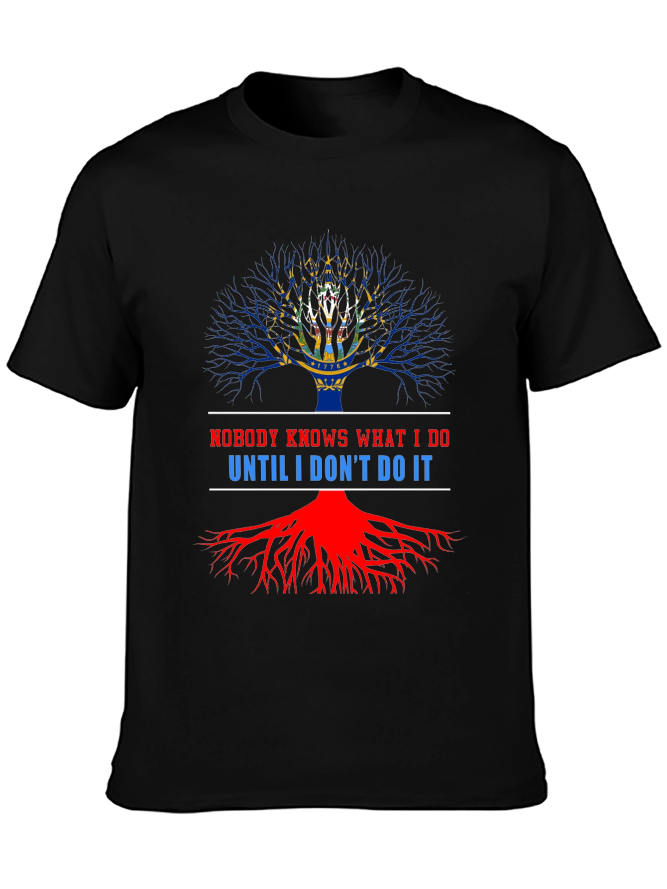 Nobody Knows What I Do T-Shirt