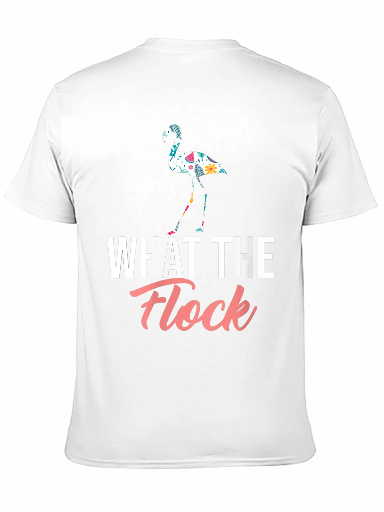 What The Flock Flamingo Graphic Tee