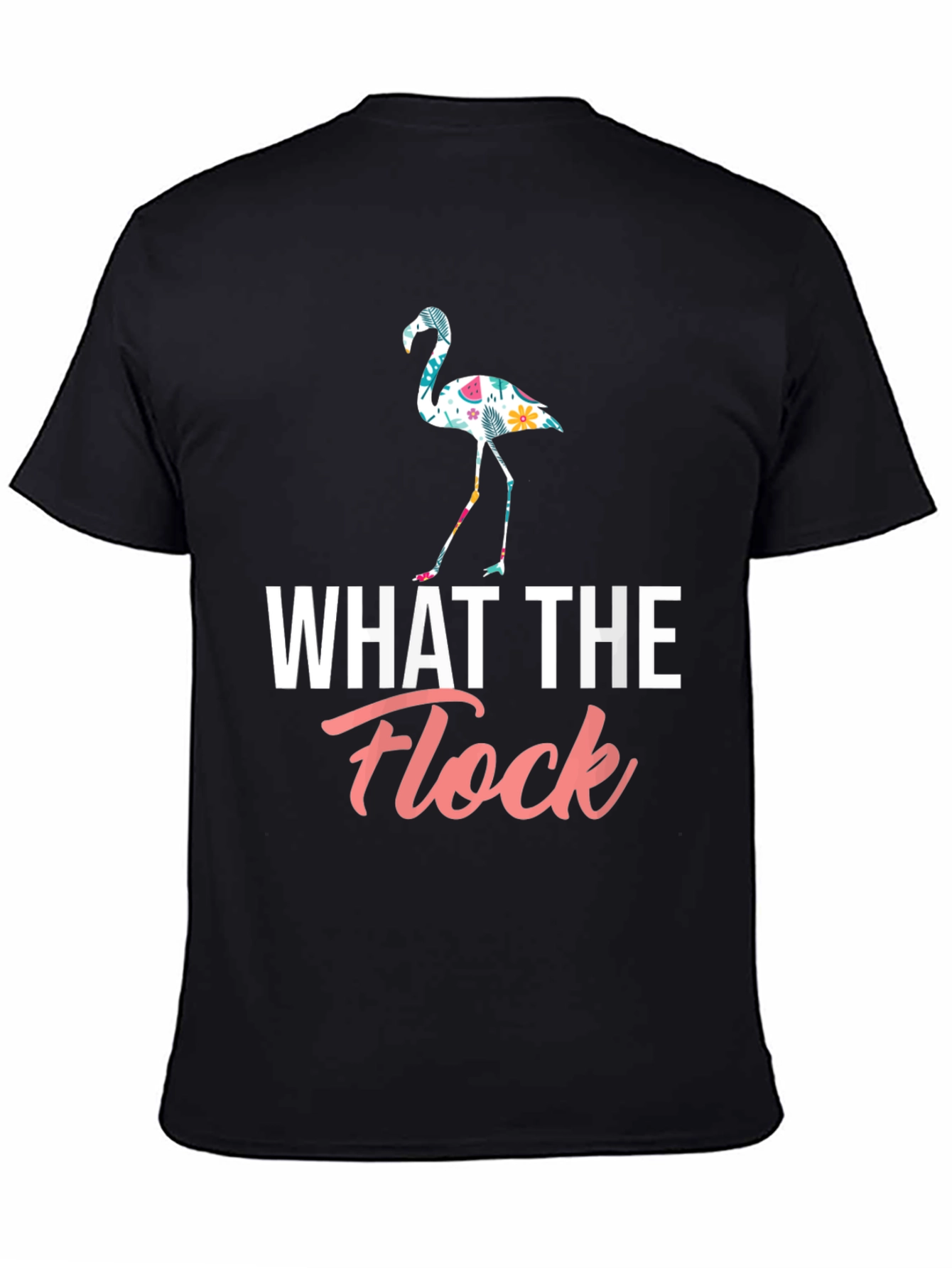 What The Flock Flamingo Graphic Tee