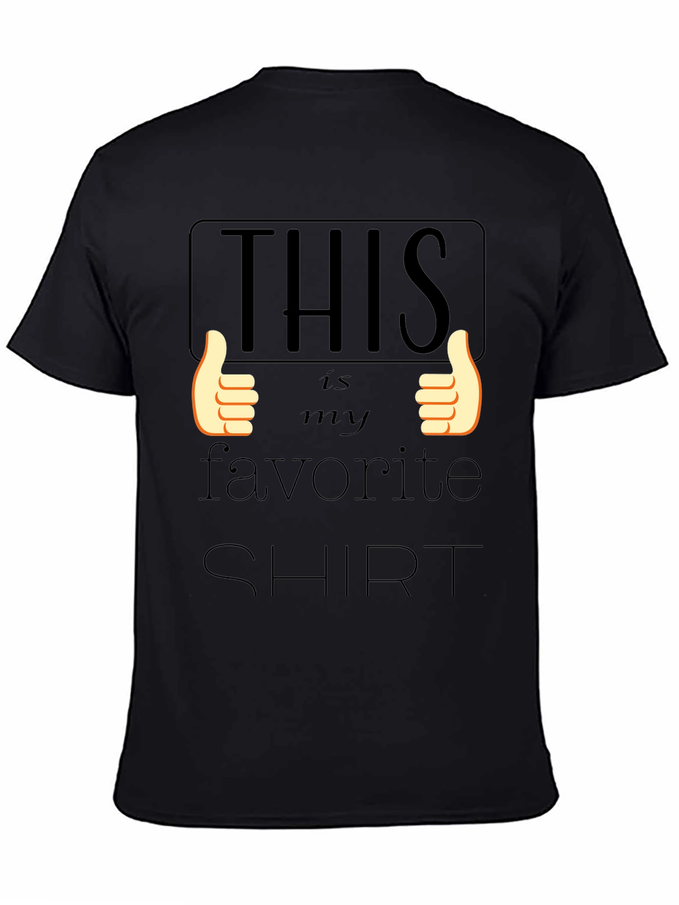This Is My Favorite Shirt - Graphic Tee