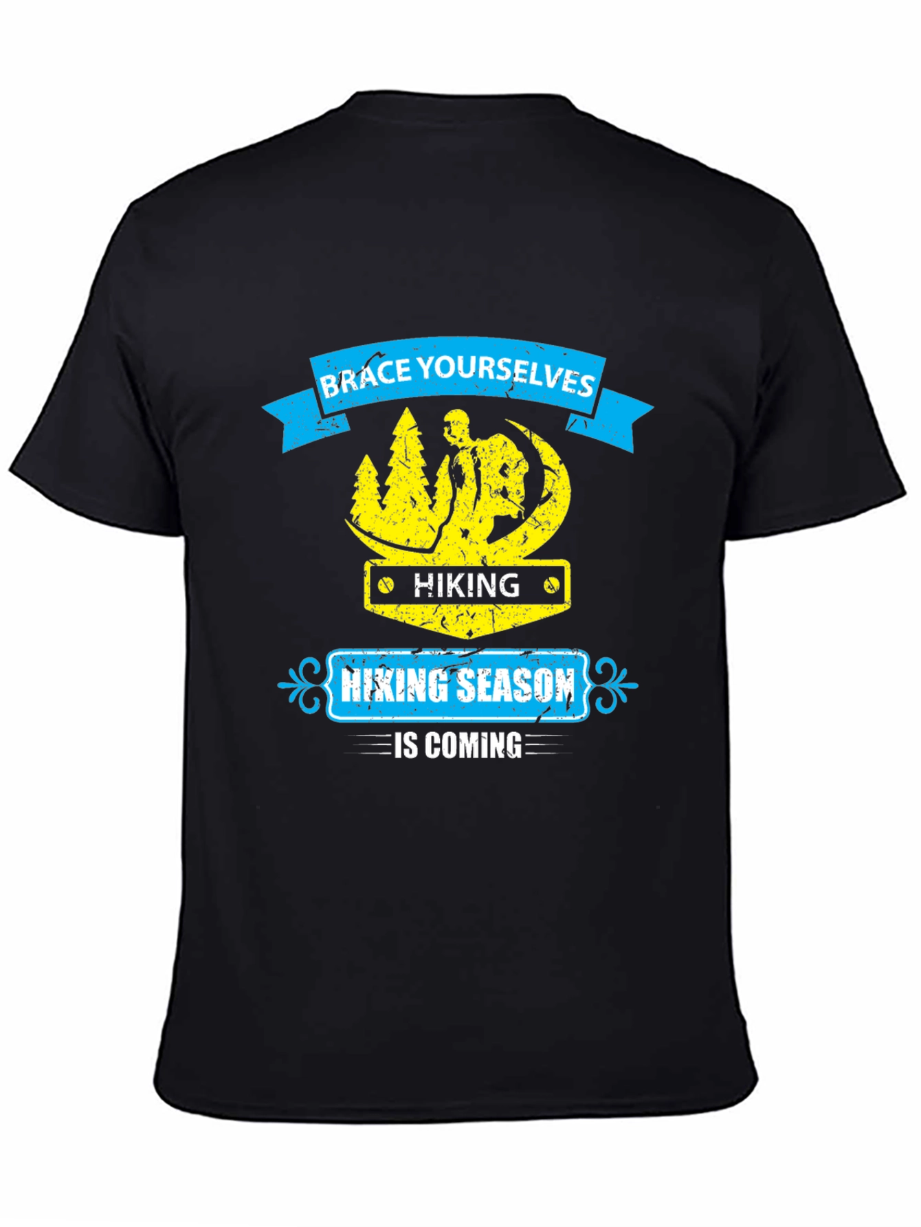 Hiking Season T-Shirt: Brace Yourselves for Adventure!