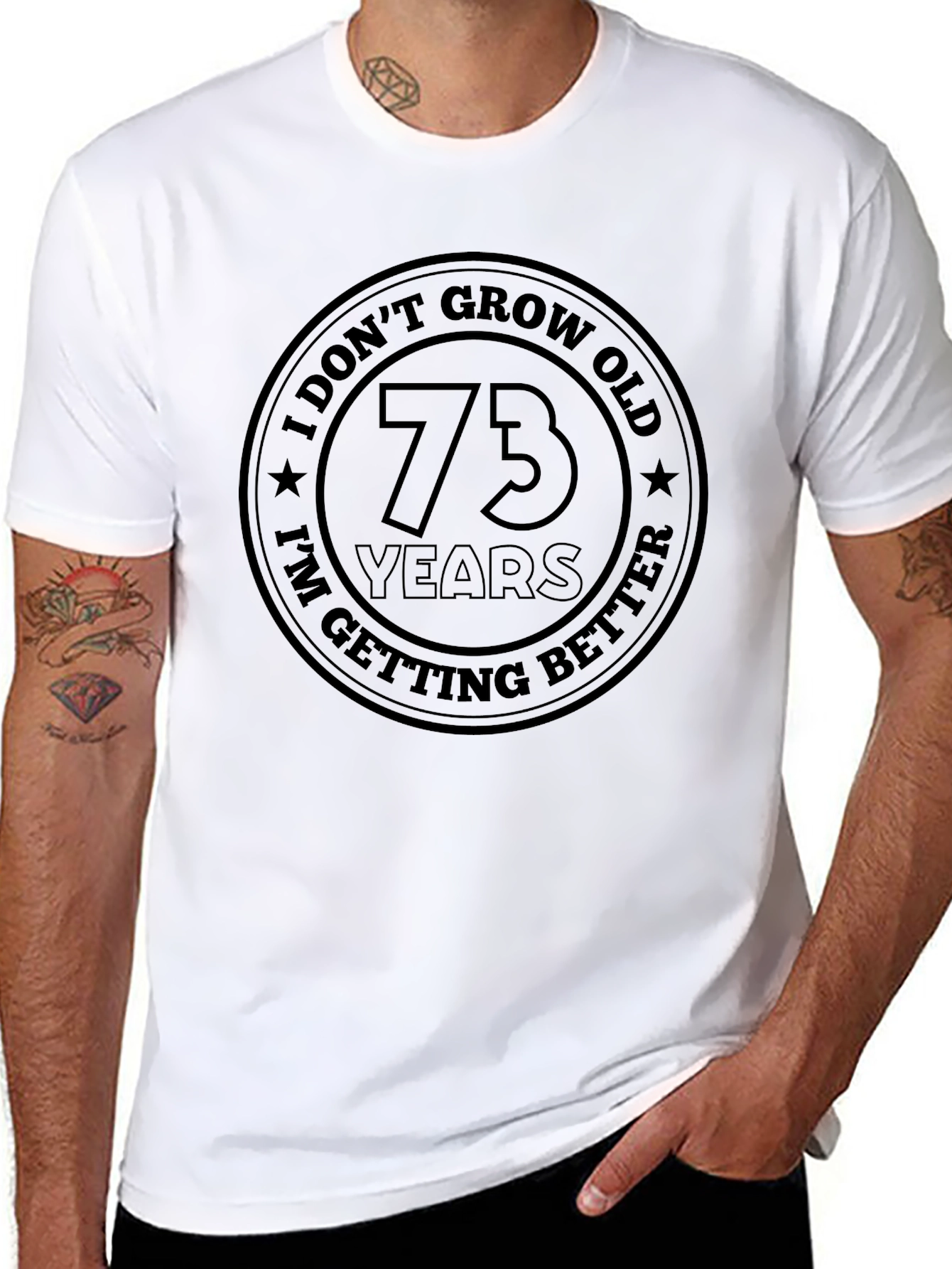 73 Years I Dont Grow Old T-Shirt