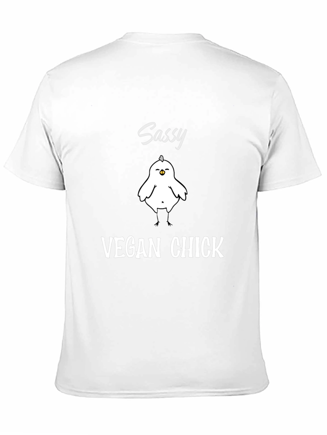Sassy Vegan Chick T-Shirt - Unisex Crew Neck Tee
