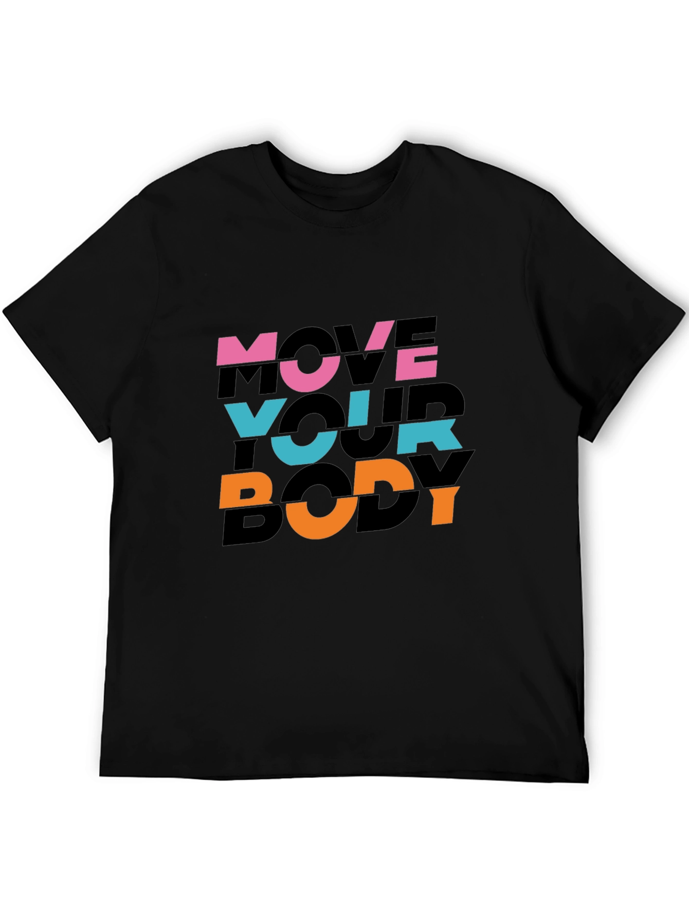 Move Your Body Graphic Print Black T-Shirt
