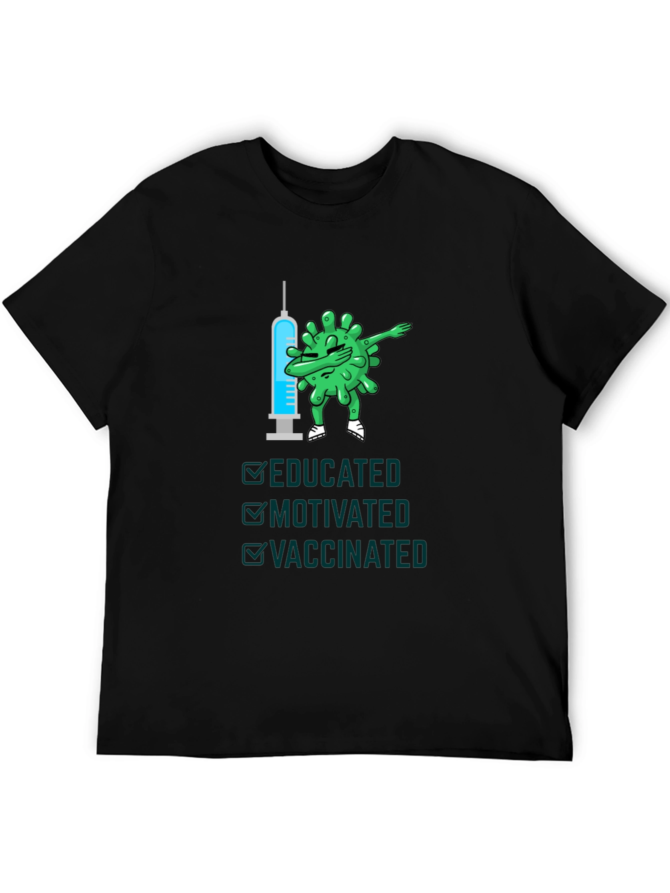 Educated Motivated Vaccinated T-Shirt