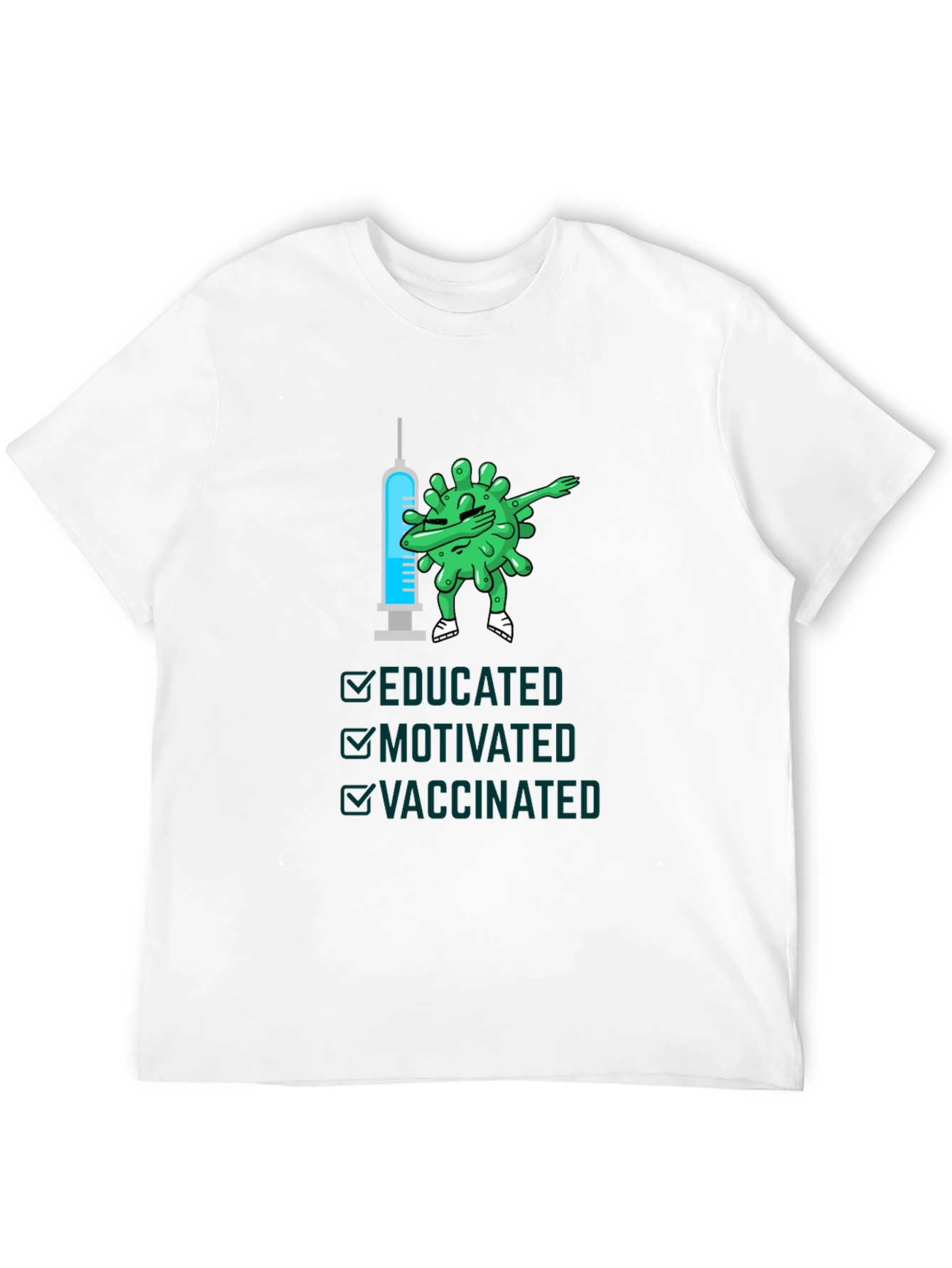 Educated Motivated Vaccinated T-Shirt