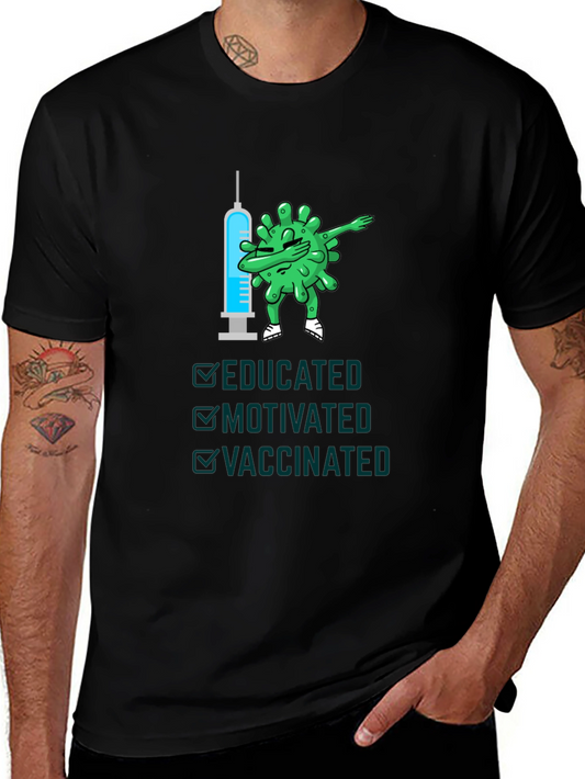 Educated Motivated Vaccinated T-Shirt