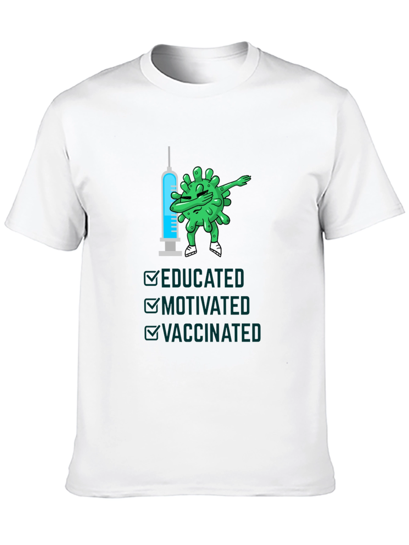 Educated Motivated Vaccinated T-Shirt