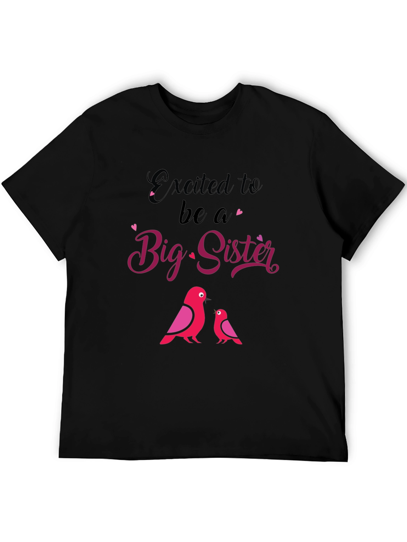 Excited To Be A Big Sister T-Shirt